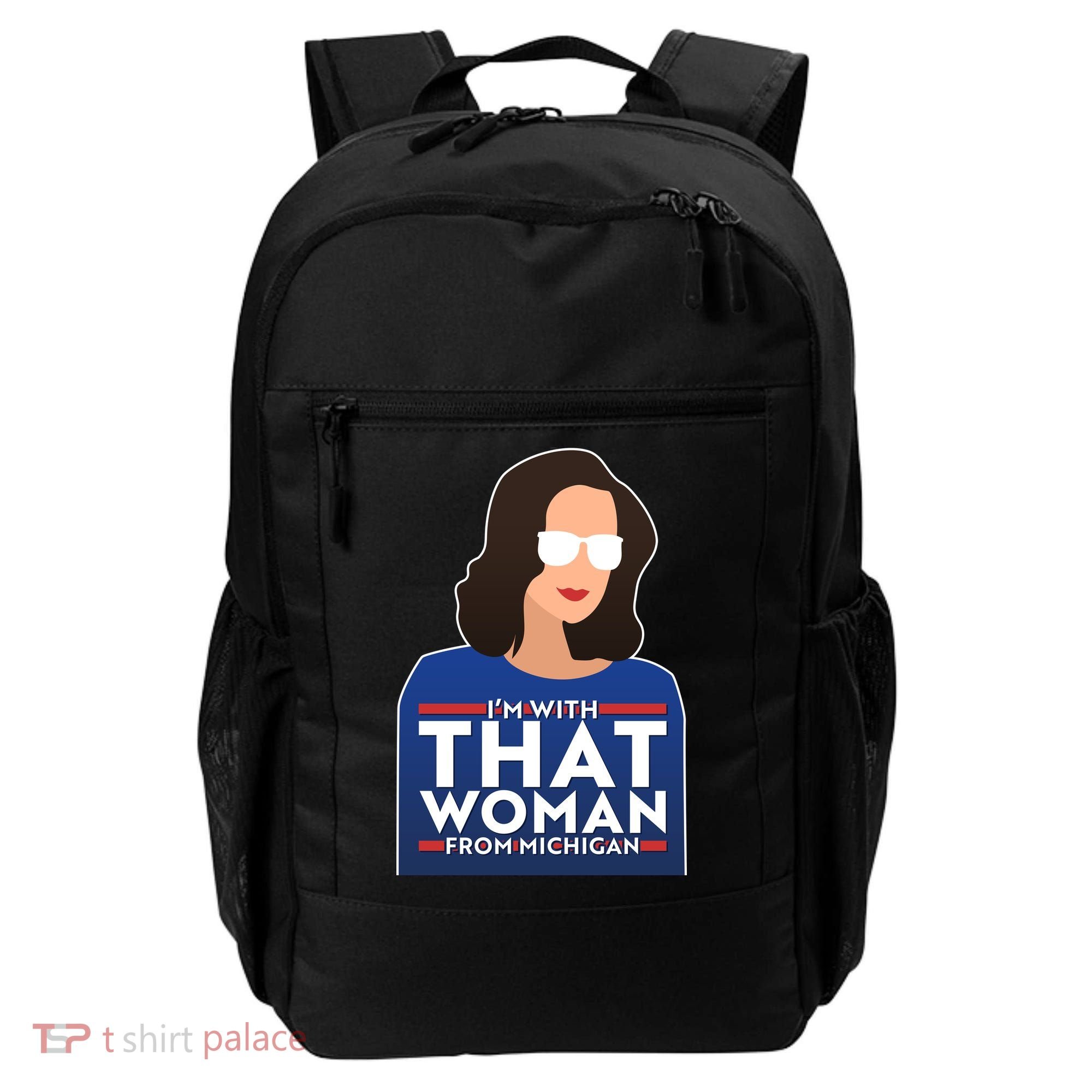 Gov Whitmer I'm With That Woman From Michigan Backpack