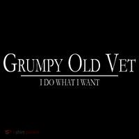 Grumpy Old Vet I Do What I Want Ornament thumb 1