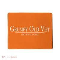 Grumpy Old Vet I Do What I Want Mousepad thumb 0