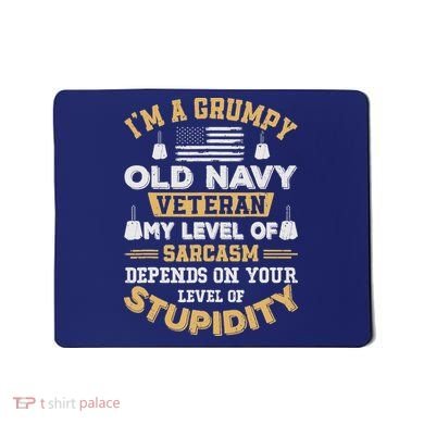Grumpy Old Veteran Patriotic Funny Military Veteran Usa Mousepad