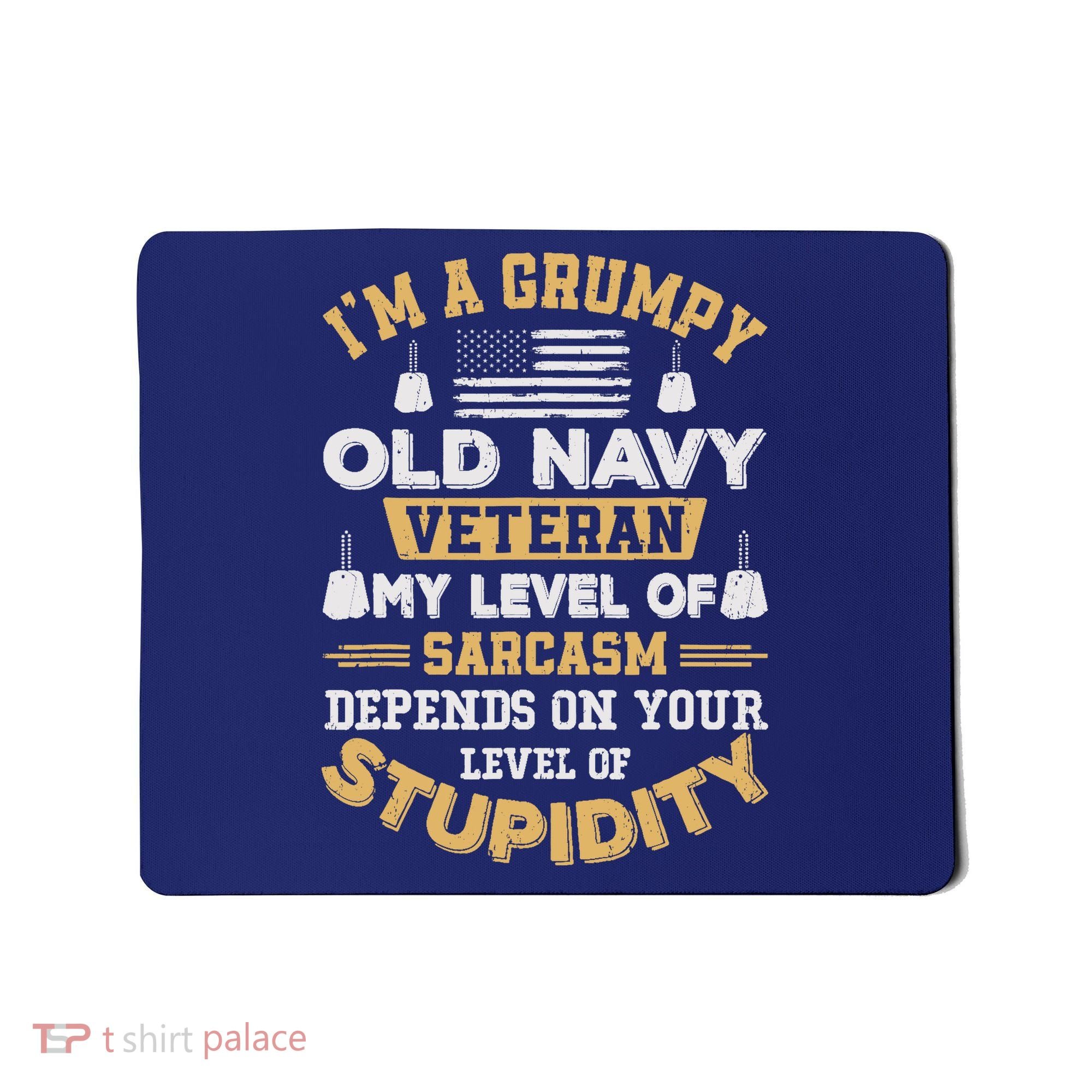 Grumpy Old Veteran Patriotic Funny Military Veteran Usa Mousepad