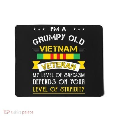 Grumpy Old Vietnam Veteran Mousepad