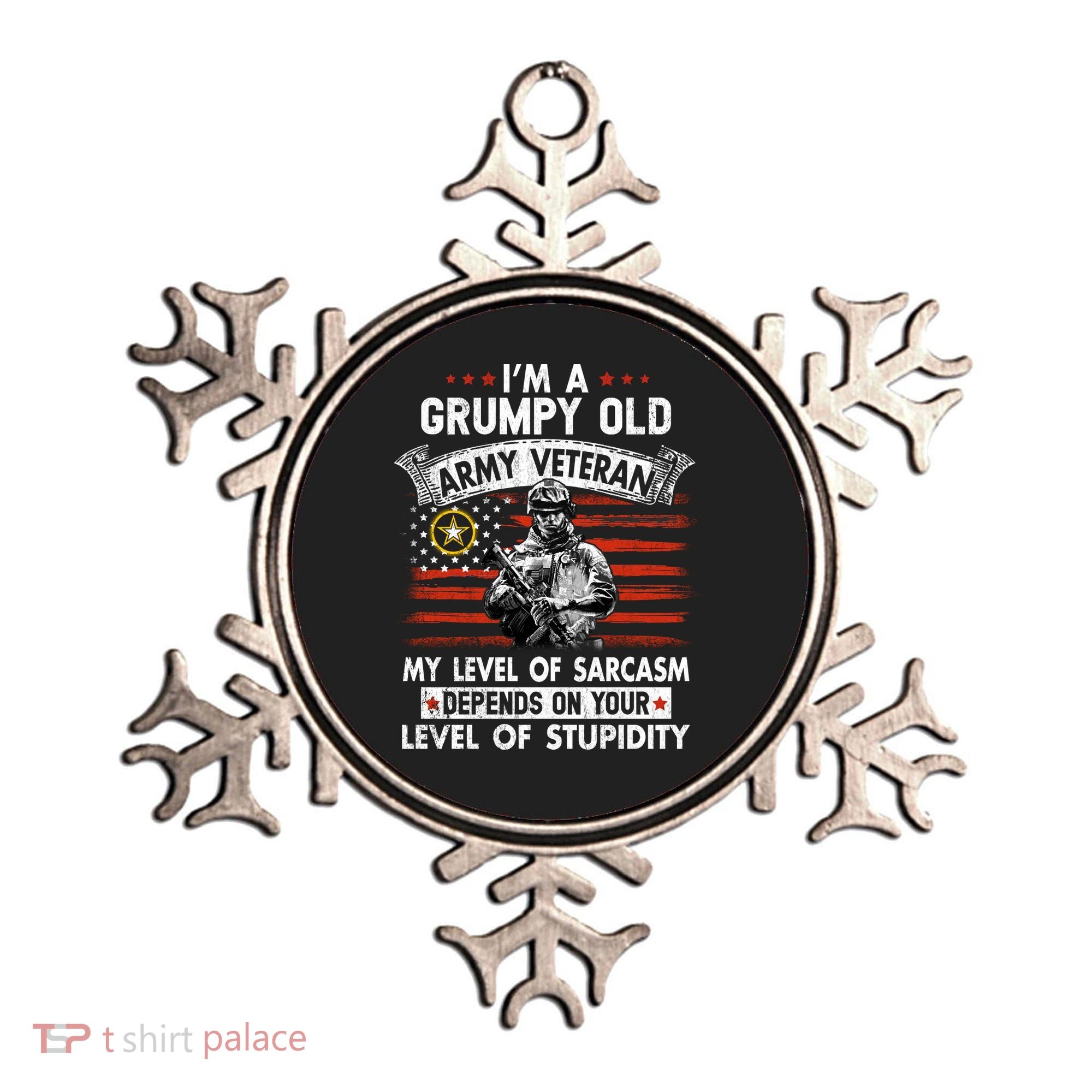 Grumpy Old Veteran Tee Pride Army Sarcasm Retired Ornament