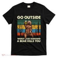 Go Outside Worst Case Scenario A Bear Kills You T-Shirt thumb 0