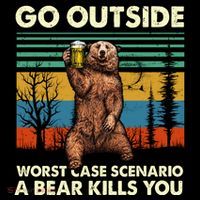 Go Outside Worst Case Scenario A Bear Kills You Women's Hoodie thumb 2