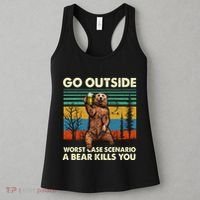 Go Outside Worst Case Scenario A Bear Kills You Women's Tank Top thumb 3