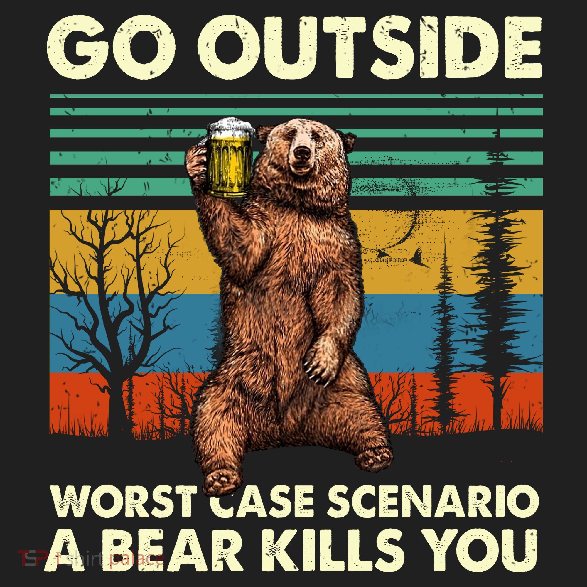 Go Outside Worst Case Scenario A Bear Kills You Golf Towel