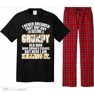 Grumpy Old Man Who Smokes Cigars Pajama Set