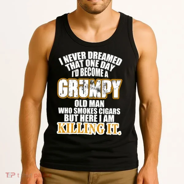 Grumpy Old Man Who Smokes Cigars Tank Top