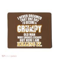Grumpy Old Man Who Smokes Cigars Mousepad thumb 0