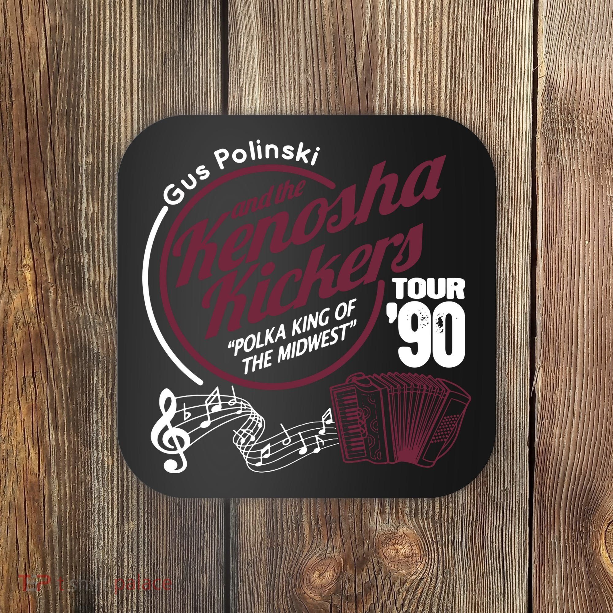 Gus Polinski And The Kenosha Kickers TShirt Home Alone Coaster