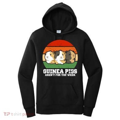 Guinea Pigs Aren't For The Week Women's Hoodie