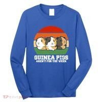 Guinea Pigs Aren't For The Week Long Sleeve Shirt thumb 0
