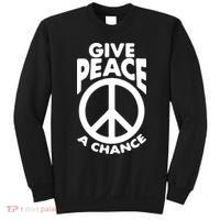 Give Peace A Chance Sweatshirt thumb 0