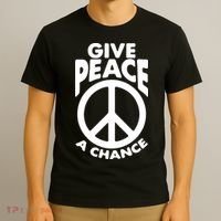 Give Peace A Chance T-Shirt thumb 3