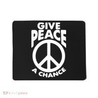 Give Peace A Chance Mousepad thumb 0