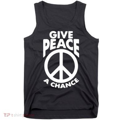 Give Peace A Chance Tank Top
