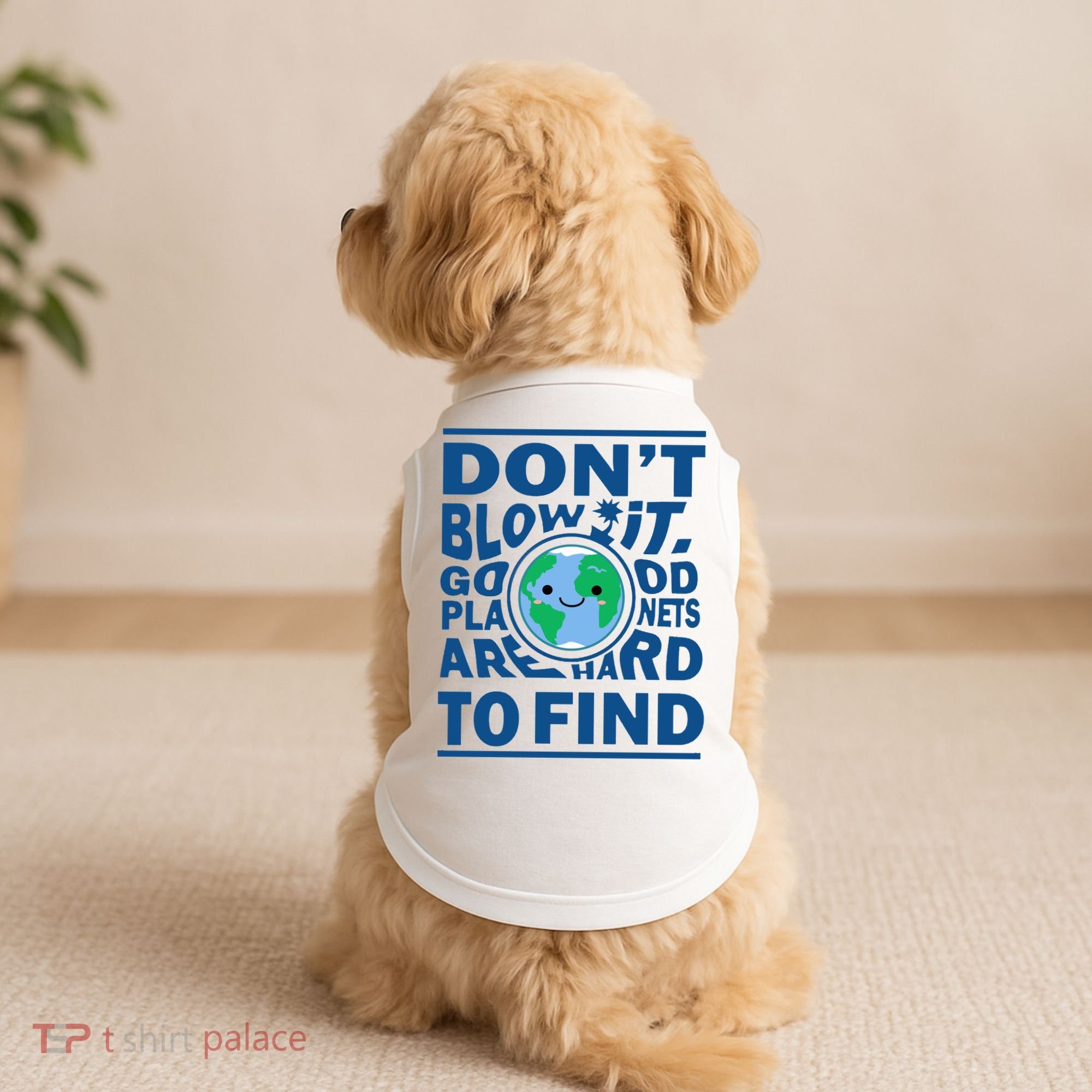 Good Planets Are Hard To Find Earth Day Doggie Tank