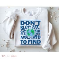 Good Planets Are Hard To Find Earth Day Sweatshirt thumb 2