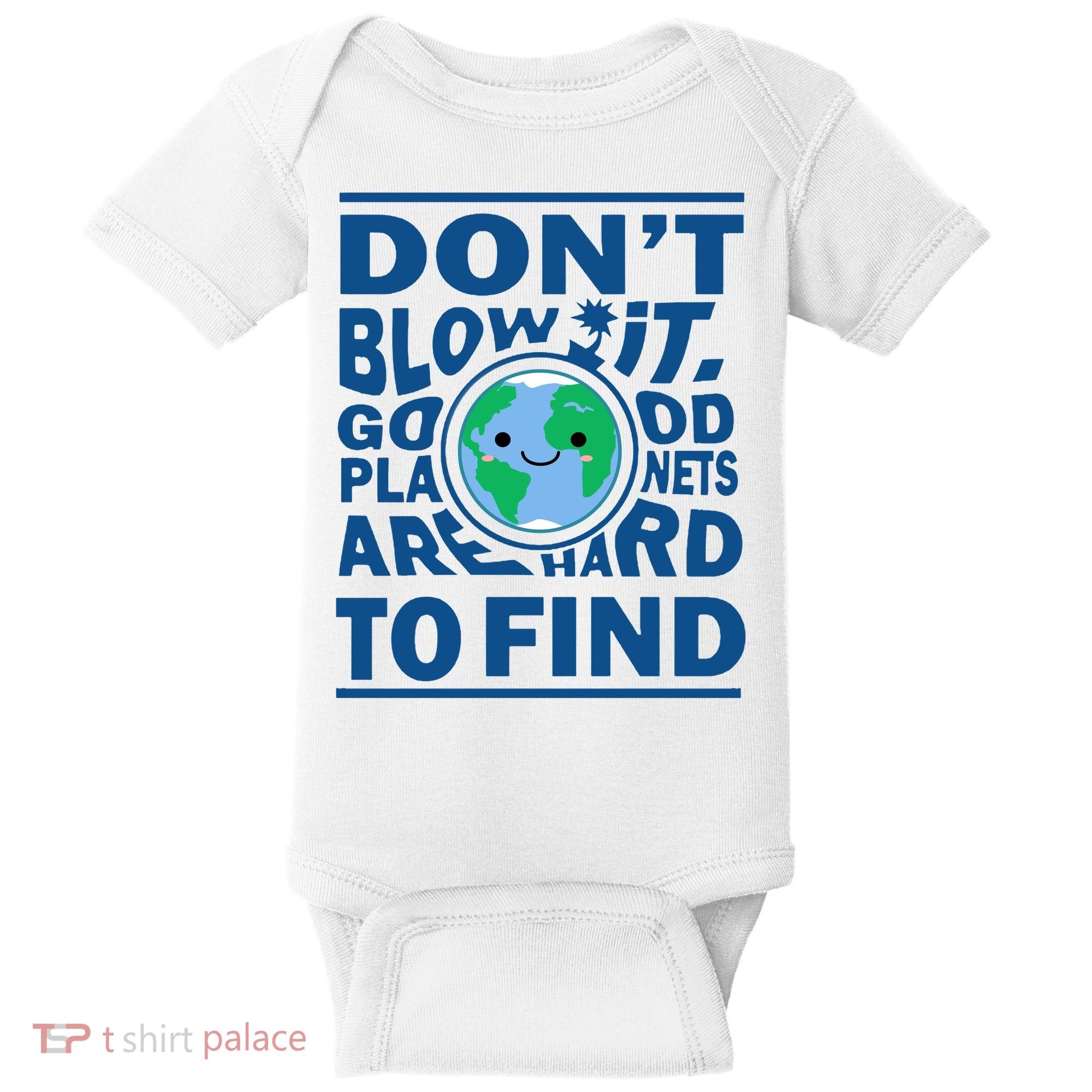 Good Planets Are Hard To Find Earth Day Baby Bodysuit