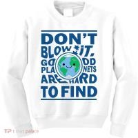 Good Planets Are Hard To Find Earth Day Kids Sweatshirt thumb 0