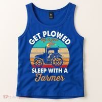 Get Plowed By A Pro Sleep With A Farmer Tractor Farming Great Gift Tank Top thumb 2