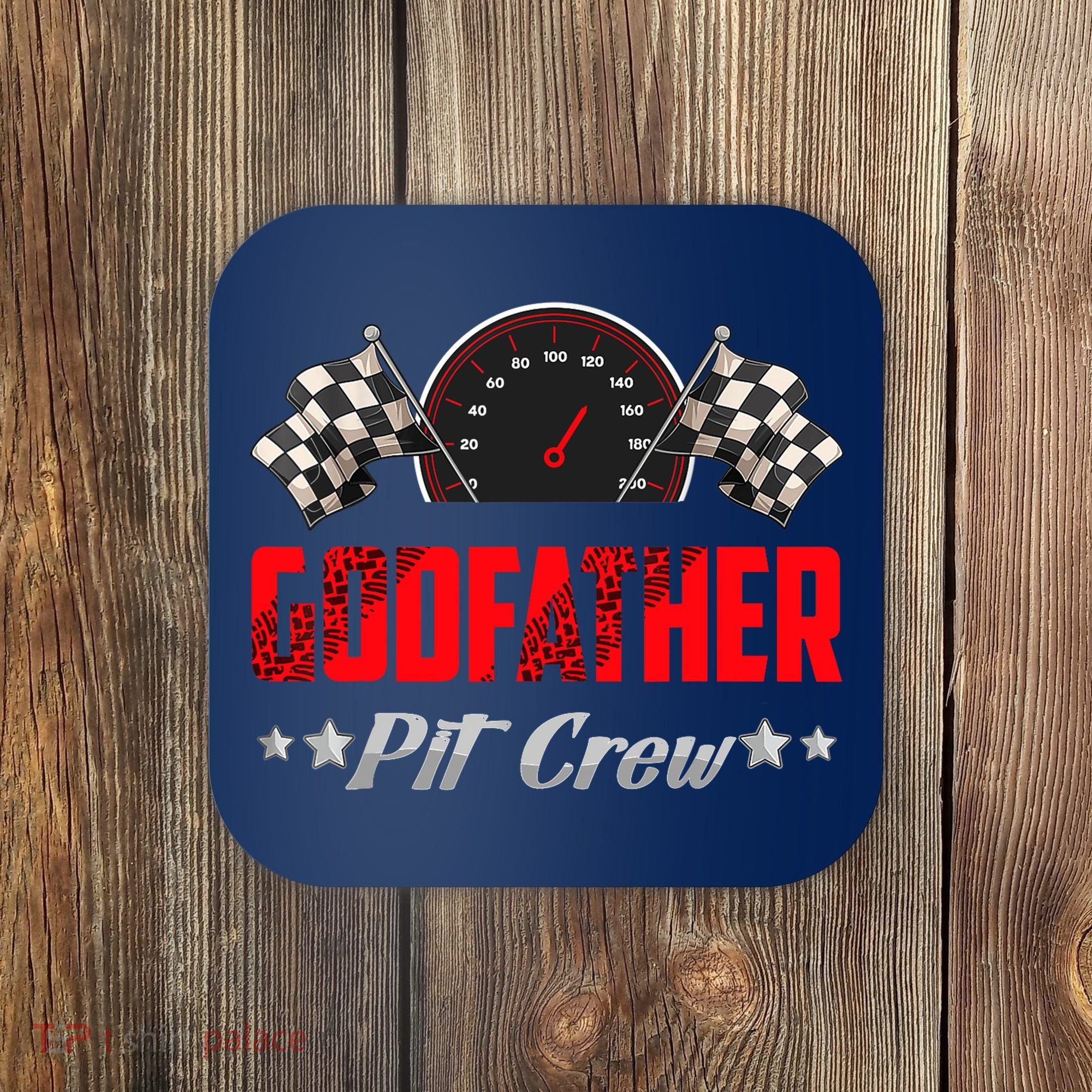 Godfather Pit Crew Birthday Racing Car Family Matching Race Coaster
