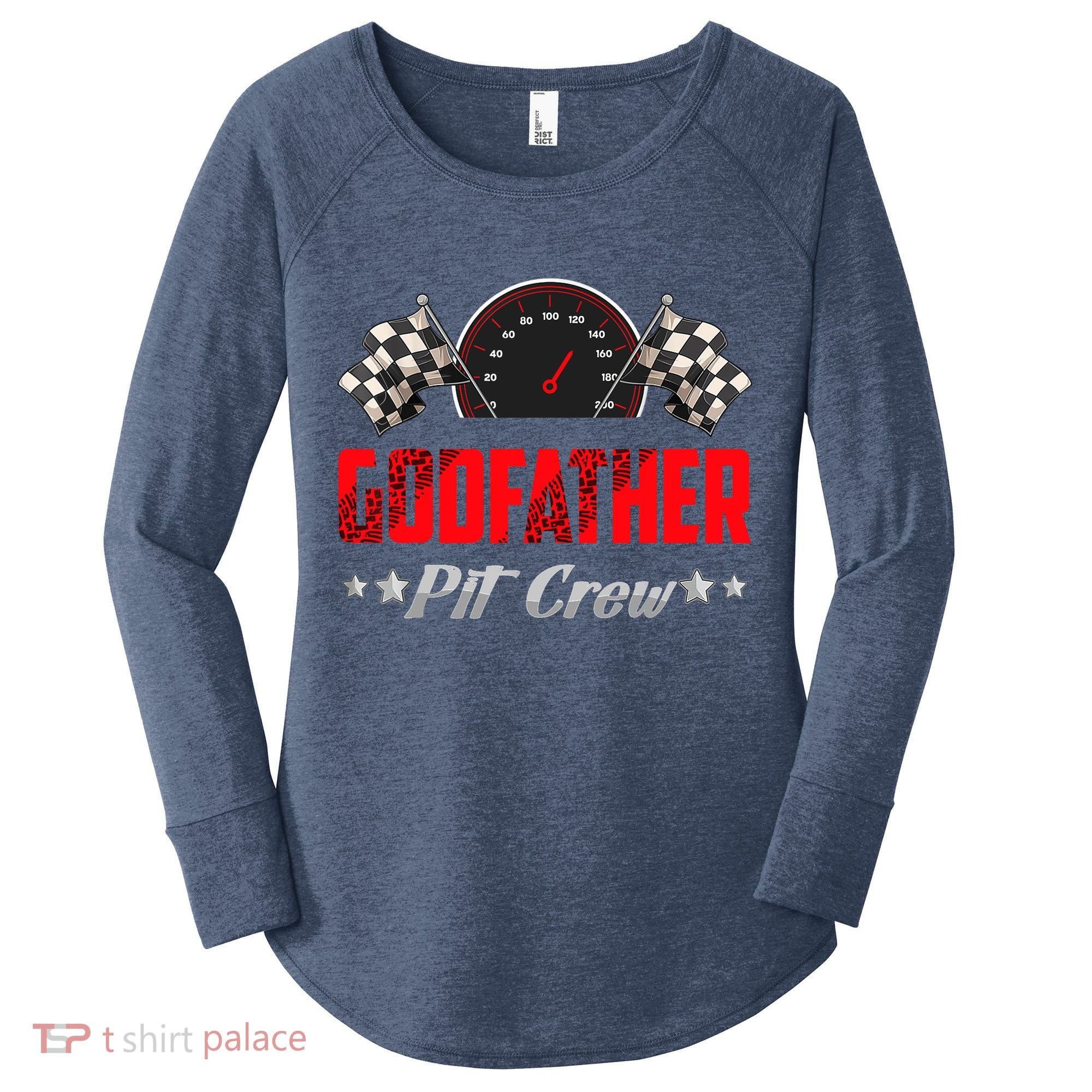 Godfather Pit Crew Birthday Racing Car Family Matching Race Women's Perfect Tri Tunic Long Sleeve Shirt