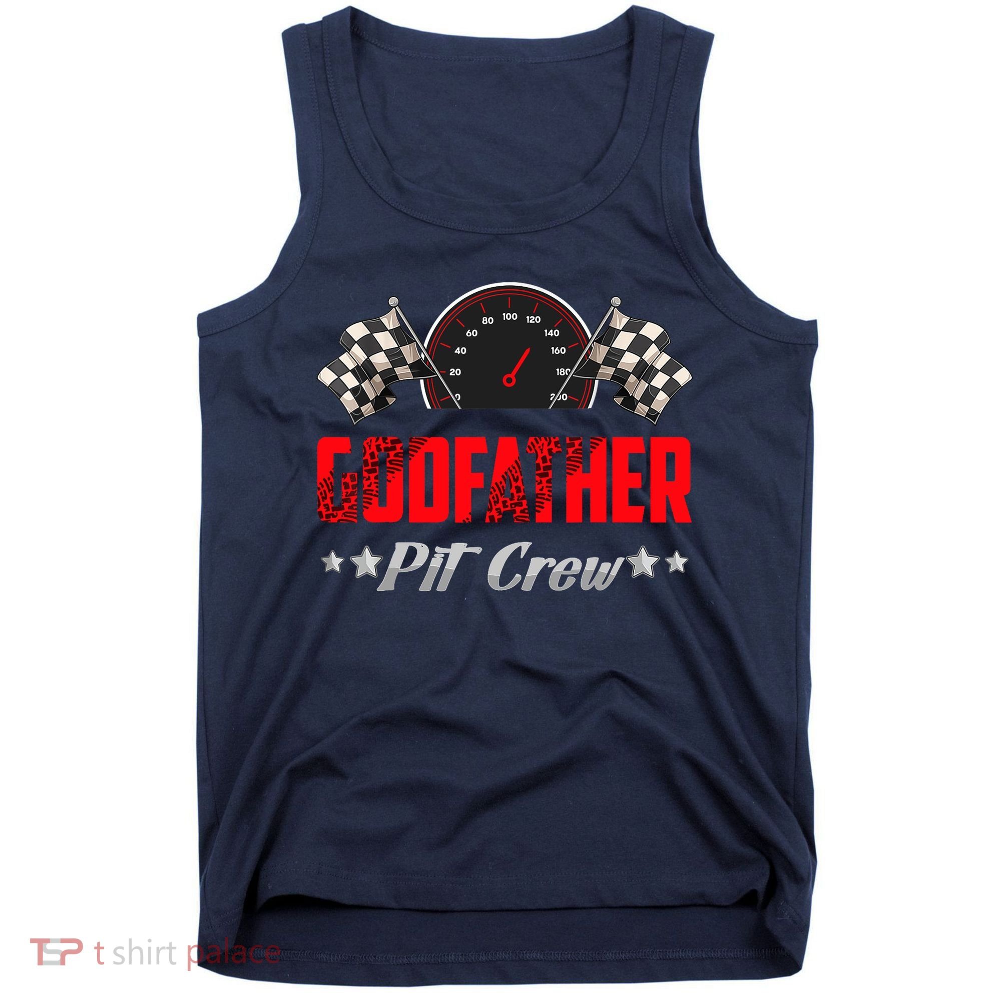 Godfather Pit Crew Birthday Racing Car Family Matching Race Tank Top