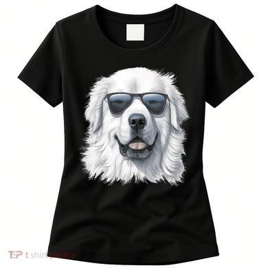 Great Pyrenees Dog With Sunglasses Great Pyrenees Women's T-Shirt