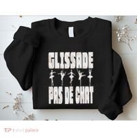 Glissade Pas De Chat Ballet Ballerina Dancer Funny Sweatshirt thumb 2