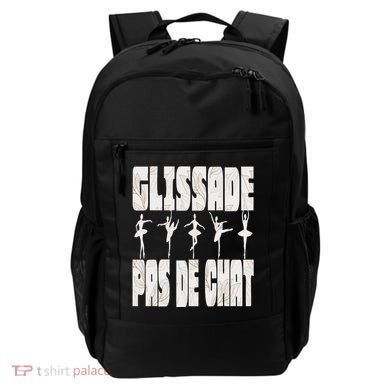 Glissade Pas De Chat Ballet Ballerina Dancer Funny Backpack