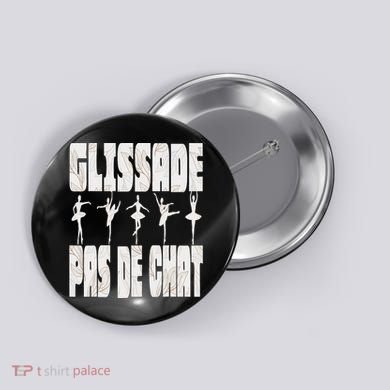 Glissade Pas De Chat Ballet Ballerina Dancer Funny Button