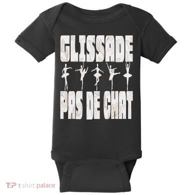 Glissade Pas De Chat Ballet Ballerina Dancer Funny Baby Bodysuit