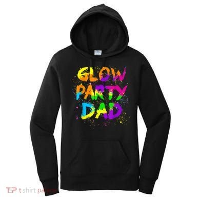 Glow Party Dad Splatter Effect 80 Theme Color Birthday Party Women's Hoodie