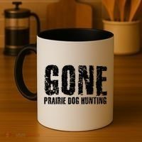 Gone Prairie Dog Hunting Funny Beer Lover Gift Idea Funny Gift Coffee Mug thumb 4