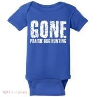 Gone Prairie Dog Hunting Funny Beer Lover Gift Idea Funny Gift Baby Bodysuit thumb 0