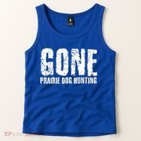 Gone Prairie Dog Hunting Funny Beer Lover Gift Idea Funny Gift Tank Top thumb 2