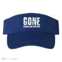 Gone Prairie Dog Hunting Funny Beer Lover Gift Idea Funny Gift Visor thumb 0