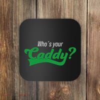 Golf Player Funny Caddy Costume Tournament Who´S Your Caddy Coaster thumb 0