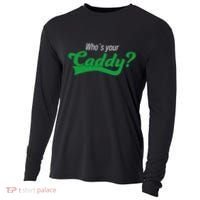 Golf Player Funny Caddy Costume Tournament Who´S Your Caddy Cooling Performance Long Sleeve Crew thumb 0
