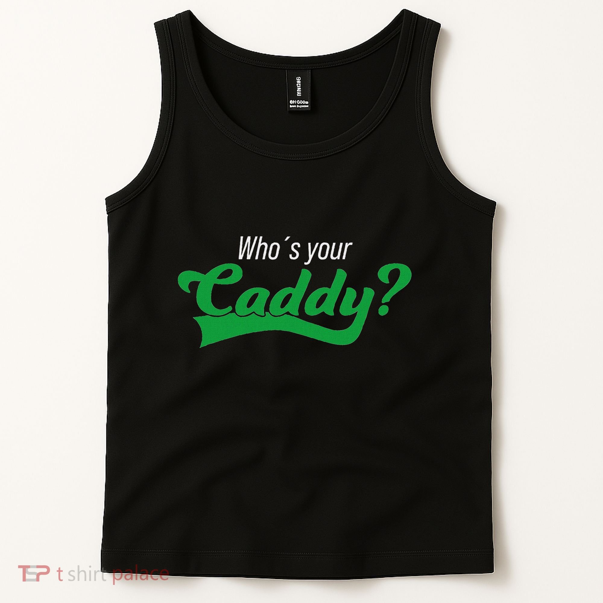 Golf Player Funny Caddy Costume Tournament Who´S Your Caddy Tank Top