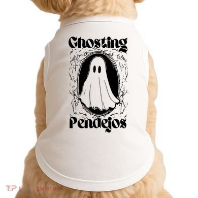 Ghosting Pendejos Funny Mexican Ghost Halloween Doggie Tank