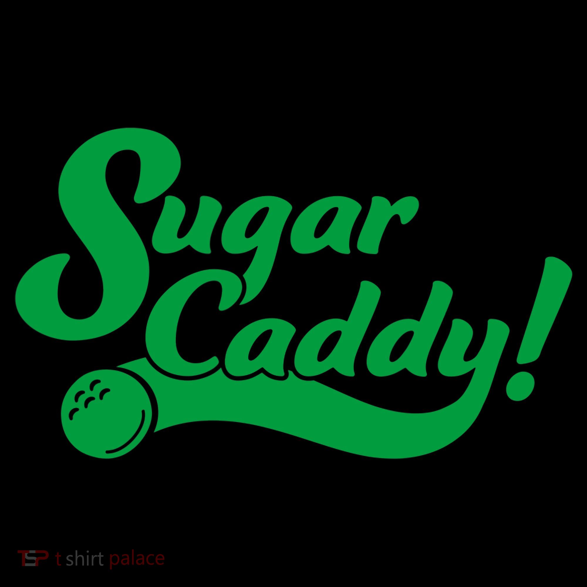 Golf Player Funny Caddy Costume Sugar Caddy Golf Tournament T-Shirt