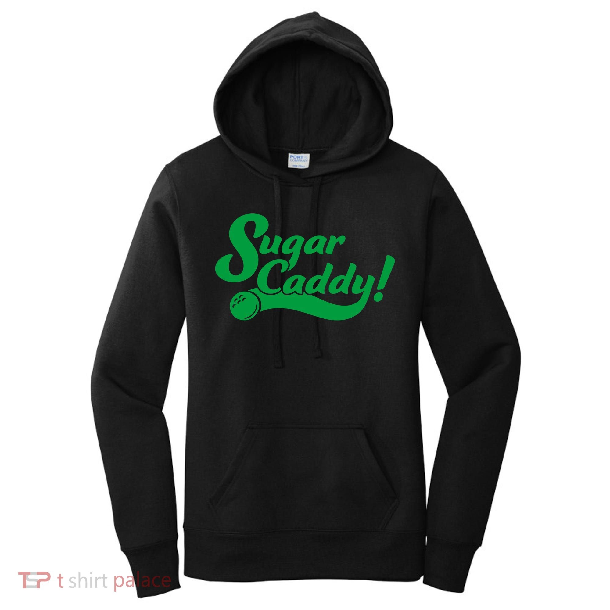 Golf Player Funny Caddy Costume Sugar Caddy Golf Tournament Women's Hoodie
