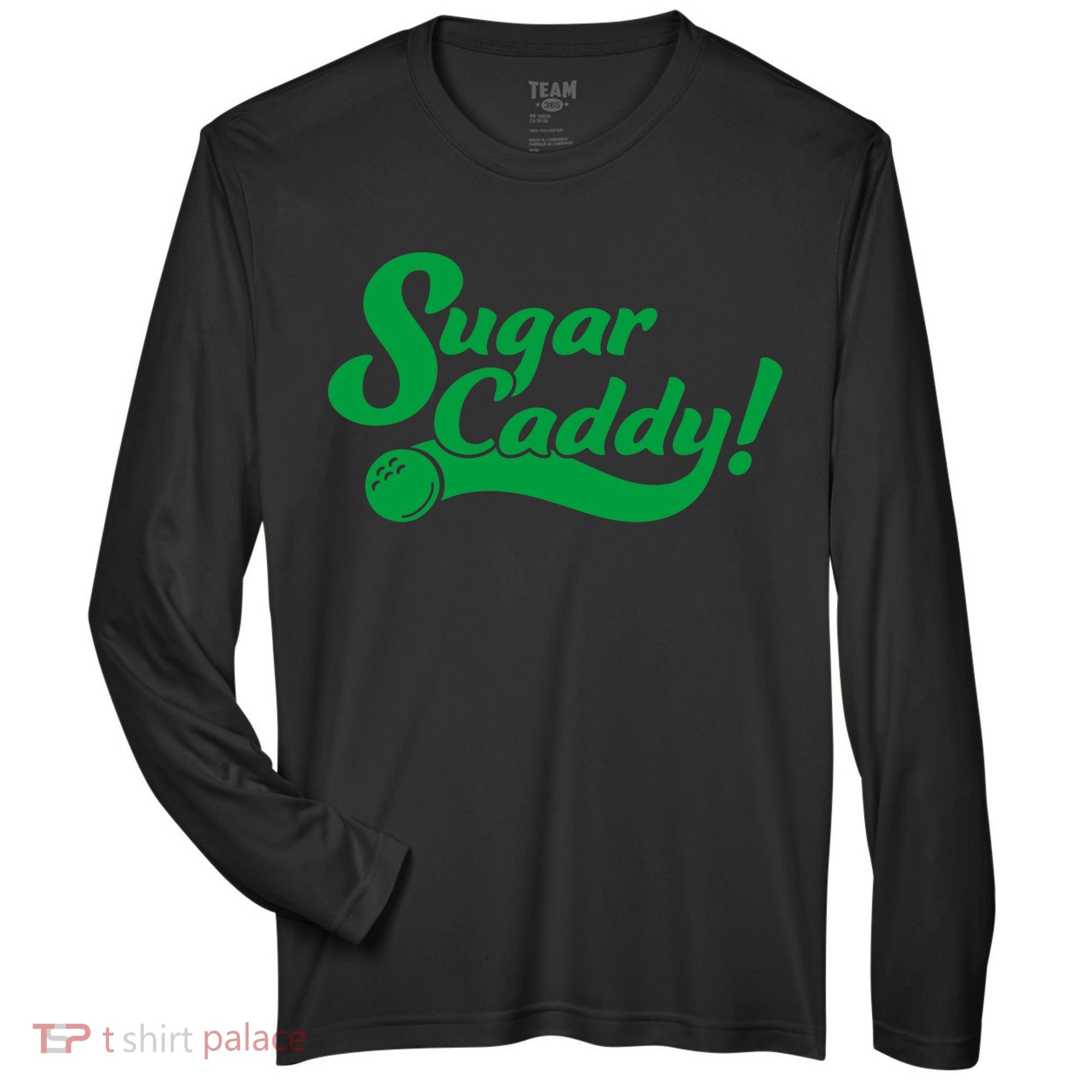 Golf Player Funny Caddy Costume Sugar Caddy Golf Tournament Zone Performance Long-Sleeve T-Shirt