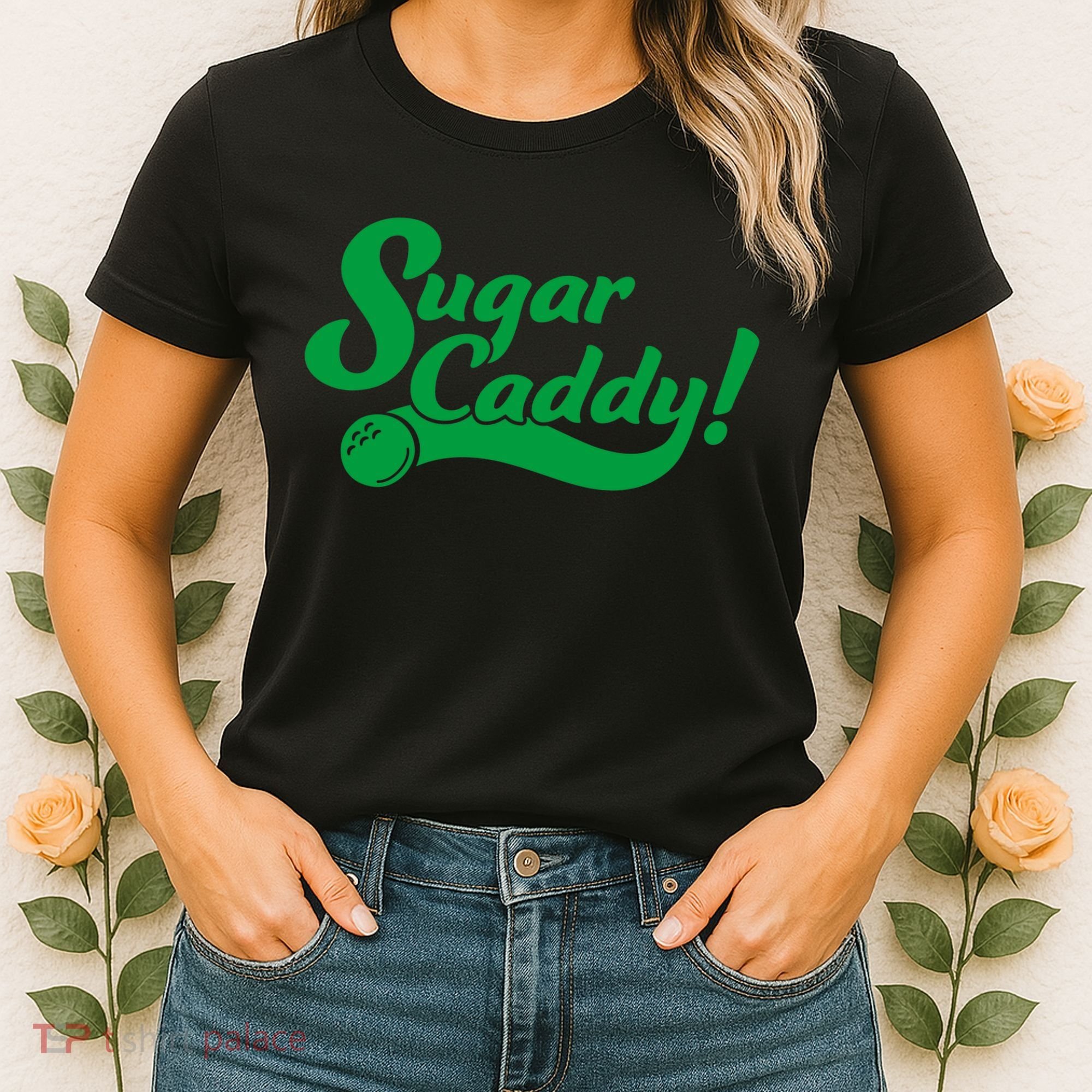 Golf Player Funny Caddy Costume Sugar Caddy Golf Tournament Women's T-Shirt