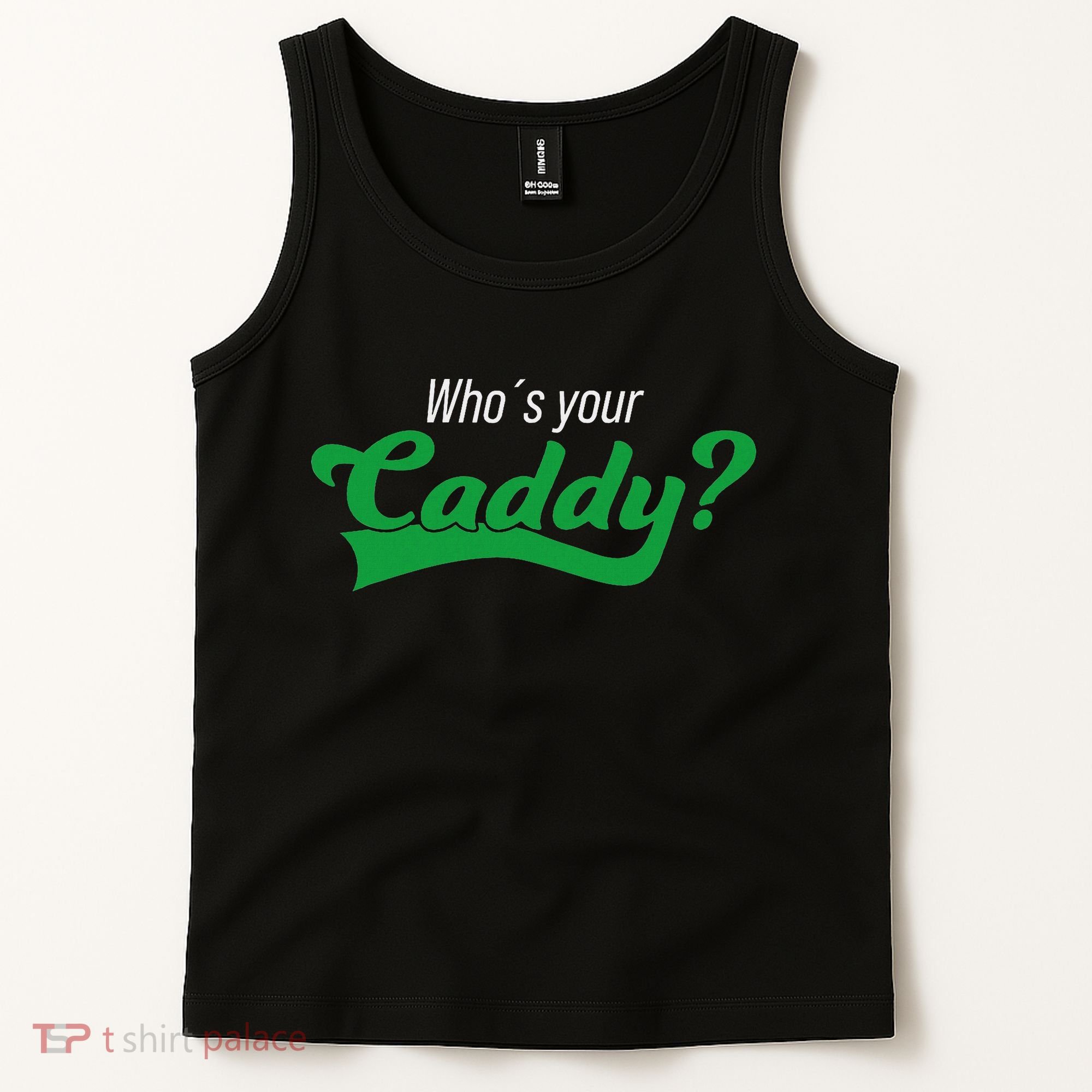 Golf Player Funny Caddy Costume Tournament Who´s Your Caddy Tank Top