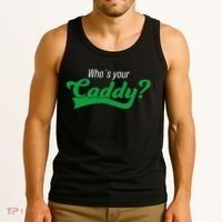 Golf Player Funny Caddy Costume Tournament Who´s Your Caddy Tank Top thumb 3