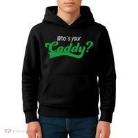 Golf Player Funny Caddy Costume Tournament Who´s Your Caddy Kids Hoodie thumb 4
